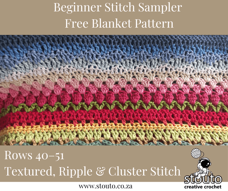 Get ready for movement! Rows 40–51 mix ripple stitches, clusters, and bold texture for a dynamic result.