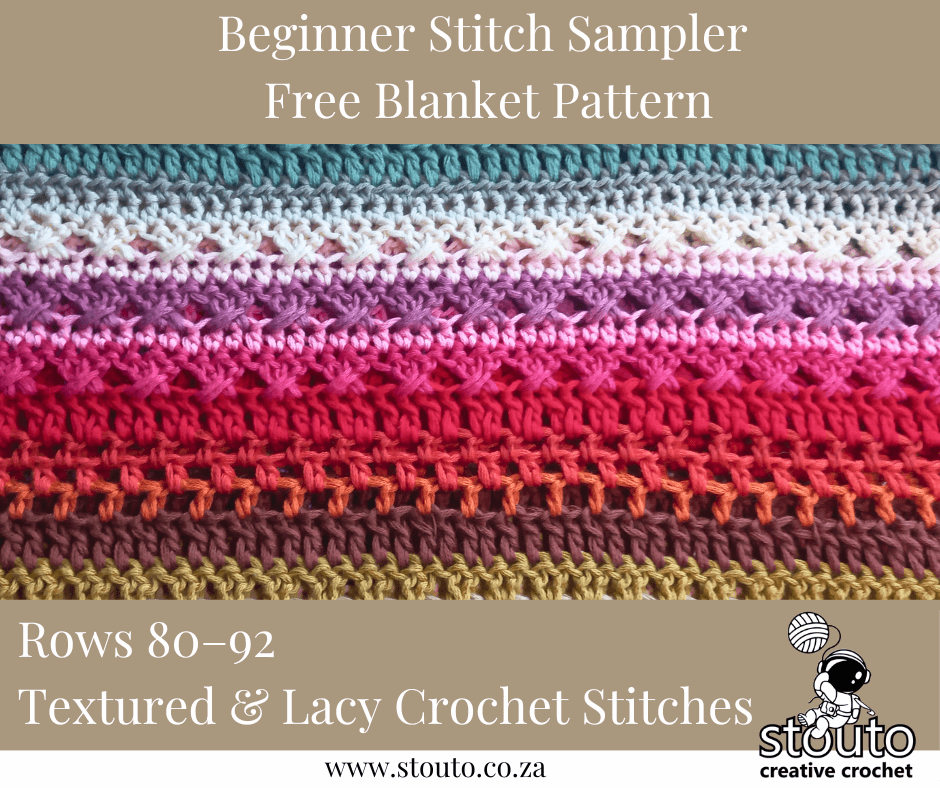 Rows 80–92 – DC Cross stitch Crochet Stitch Sampler Blanket - Free Stitch Sampler Blanket Pattern for Beginners