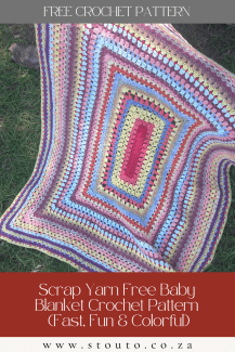 Scrap Yarn Baby Blanket Crochet Pattern (Free & Easy)