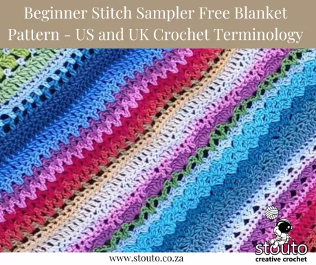 Beginner Stitch Sampler Free Blanket Pattern - US and UK Crochet Terminology