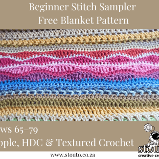 Rows 65–79 – Ripple, HDC & Textured Crochet Stitch Sampler