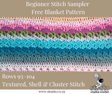 Rows 93–104 – Textured, Shell & Cluster Stitches - Free Stitch Sampler Blanket Pattern for Beginners